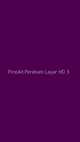 Tampilan Antarmuka Aplikasi Pino4d Perekam Layar Hd - 3