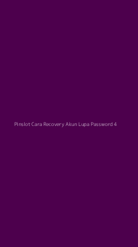 Tampilan Antarmuka Aplikasi Pinslot Cara Recovery Akun Lupa Password - 4