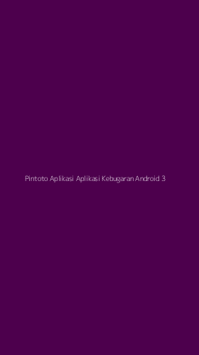 Tampilan Antarmuka Aplikasi Pintoto Aplikasi Aplikasi Kebugaran Android - 3