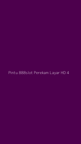 Tampilan Antarmuka Aplikasi Pintu 888slot Perekam Layar Hd - 4