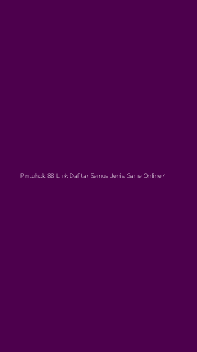 Tampilan Antarmuka Aplikasi Pintuhoki88 Link Daftar Semua Jenis Game Online - 4