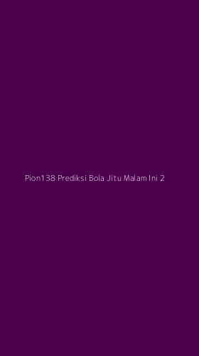Tampilan Antarmuka Aplikasi Pion138 Prediksi Bola Jitu Malam Ini - 2