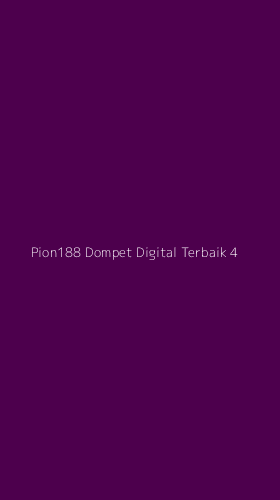 Tampilan Antarmuka Aplikasi Pion188 Dompet Digital Terbaik - 4