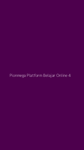 Tampilan Antarmuka Aplikasi Pionmega Platform Belajar Online - 4