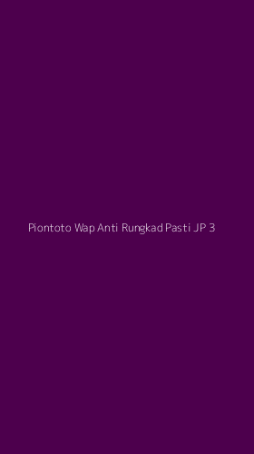 Tampilan Antarmuka Aplikasi Piontoto Wap Anti Rungkad Pasti Jp - 3