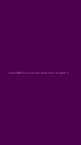 Tampilan Antarmuka Aplikasi Piramida88 Portal Informasi Game Online Terupdate - 3