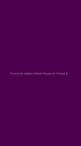Tampilan Antarmuka Aplikasi Piscestoto Aplikasi Mobile Responsif Terbaik - 4