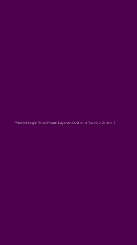 Tampilan Antarmuka Aplikasi Pitaslot Login Situs Resmi Layanan Customer Service 24jam - 1