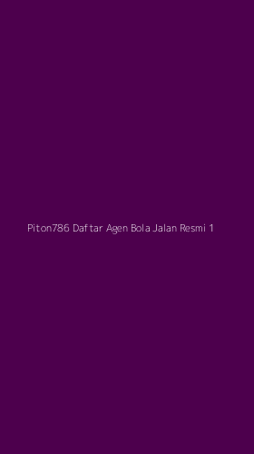 Tampilan Antarmuka Aplikasi Piton786 Daftar Agen Bola Jalan Resmi - 1