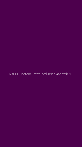 Tampilan Antarmuka Aplikasi Pk 888 Binatang Download Template Web - 1