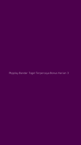 Tampilan Antarmuka Aplikasi Pkpplay Bandar Togel Terpercaya Bonus Harian - 3