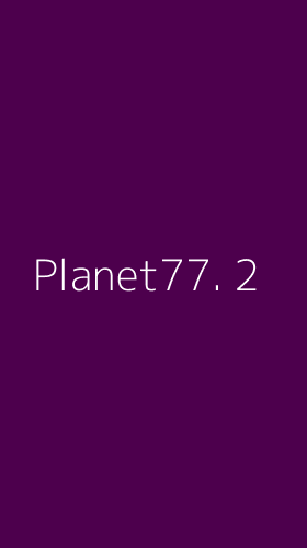 Tampilan Antarmuka Aplikasi Planet77. - 2