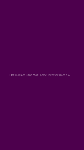 Tampilan Antarmuka Aplikasi Platinumslot Situs Multi Game Terbesar Di Asia - 4