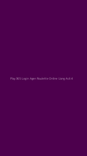 Tampilan Antarmuka Aplikasi Play365 Login Agen Roulette Online Uang Asli - 4