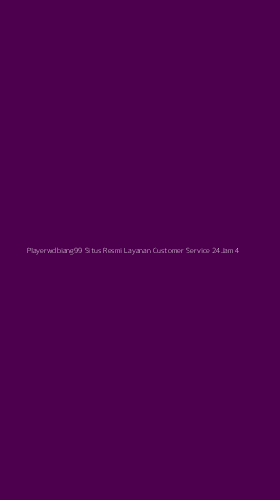 Tampilan Antarmuka Aplikasi Playerwdbiang99 Situs Resmi Layanan Customer Service 24jam - 4