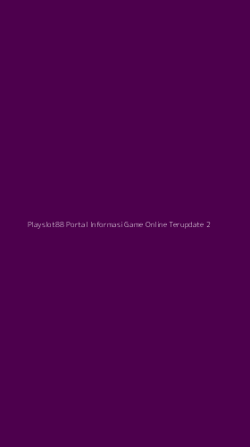 Tampilan Antarmuka Aplikasi Playslot88 Portal Informasi Game Online Terupdate - 2