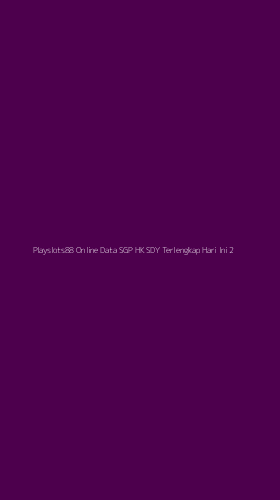 Tampilan Antarmuka Aplikasi Playslots88 Online Data Sgp Hk Sdy Terlengkap Hari Ini - 2