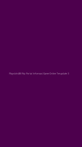 Tampilan Antarmuka Aplikasi Playslots88 Rtp Portal Informasi Game Online Terupdate - 3