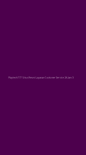 Tampilan Antarmuka Aplikasi Playtech777 Situs Resmi Layanan Customer Service 24jam - 3