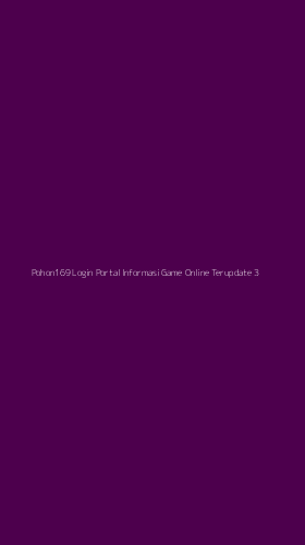 Tampilan Antarmuka Aplikasi Pohon169 Login Portal Informasi Game Online Terupdate - 3