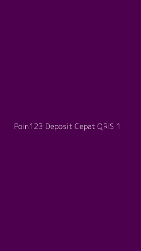 Tampilan Antarmuka Aplikasi Poin123 Deposit Cepat Qris - 1