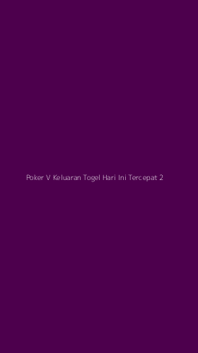 Tampilan Antarmuka Aplikasi Poker V Keluaran Togel Hari Ini Tercepat - 2