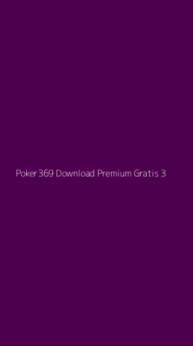 Tampilan Antarmuka Aplikasi Poker369 Download Premium Gratis - 3