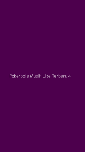 Tampilan Antarmuka Aplikasi Pokerbola Musik Lite Terbaru - 4