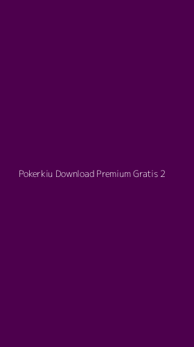 Tampilan Antarmuka Aplikasi Pokerkiu Download Premium Gratis - 2