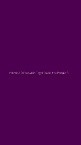 Tampilan Antarmuka Aplikasi Pokerku19 Cara Main Togel Colok Jitu Pemula - 3