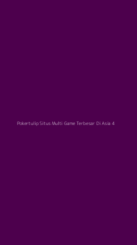 Tampilan Antarmuka Aplikasi Pokertulip Situs Multi Game Terbesar Di Asia - 4