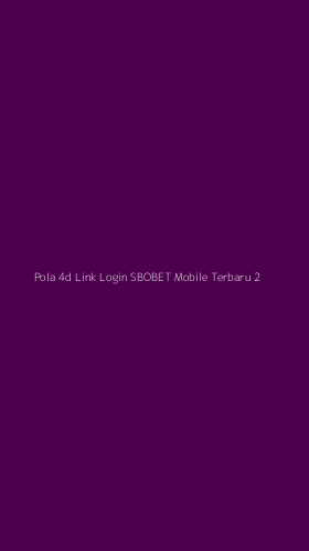 Tampilan Antarmuka Aplikasi Pola 4d Link Login Sbobet Mobile Terbaru - 2