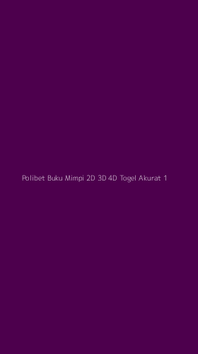Tampilan Antarmuka Aplikasi Polibet Buku Mimpi 2d 3d 4d Togel Akurat - 1