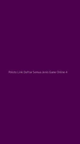 Tampilan Antarmuka Aplikasi Poloto Link Daftar Semua Jenis Game Online - 4