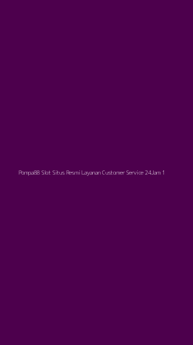 Tampilan Antarmuka Aplikasi Pompa88 Slot Situs Resmi Layanan Customer Service 24jam - 1