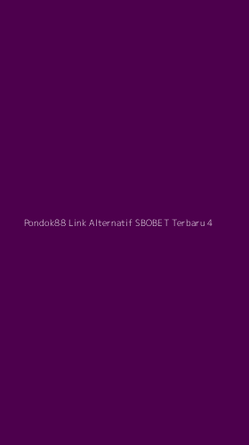 Tampilan Antarmuka Aplikasi Pondok88 Link Alternatif Sbobet Terbaru - 4