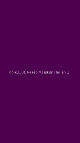 Tampilan Antarmuka Aplikasi Ponik3388 Resep Masakan Harian - 2