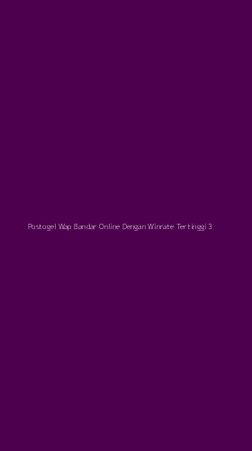 Tampilan Antarmuka Aplikasi Postogel Wap Bandar Online Dengan Winrate Tertinggi - 3