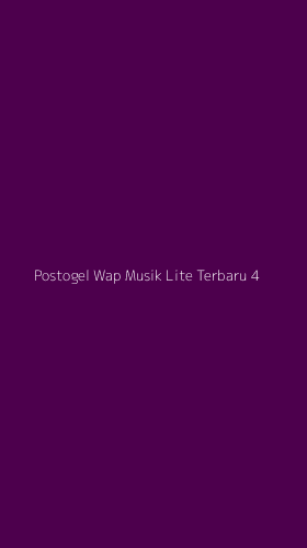 Tampilan Antarmuka Aplikasi Postogel Wap Musik Lite Terbaru - 4