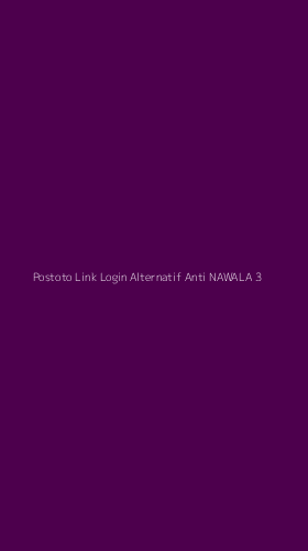 Tampilan Antarmuka Aplikasi Postoto Link Login Alternatif Anti Nawala - 3
