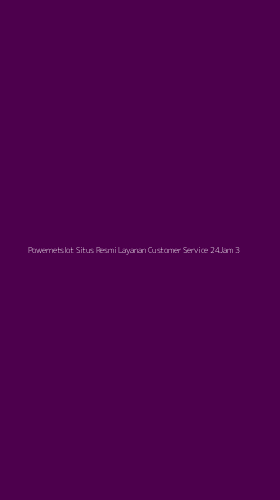 Tampilan Antarmuka Aplikasi Powernetslot Situs Resmi Layanan Customer Service 24jam - 3