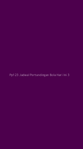 Tampilan Antarmuka Aplikasi Pp123 Jadwal Pertandingan Bola Hari Ini - 3