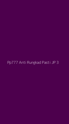 Tampilan Antarmuka Aplikasi Pp777 Anti Rungkad Pasti Jp - 3