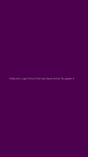 Tampilan Antarmuka Aplikasi Prabutoto Login Portal Informasi Game Online Terupdate - 4