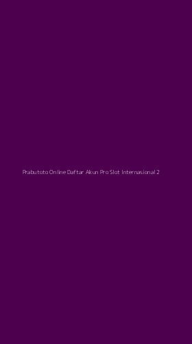 Tampilan Antarmuka Aplikasi Prabutoto Online Daftar Akun Pro Slot Internasional - 2