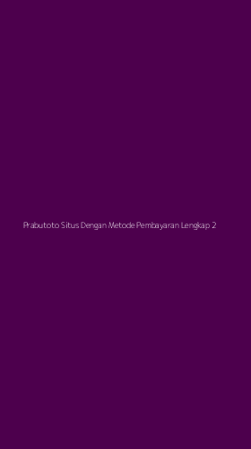 Tampilan Antarmuka Aplikasi Prabutoto Situs Dengan Metode Pembayaran Lengkap - 2