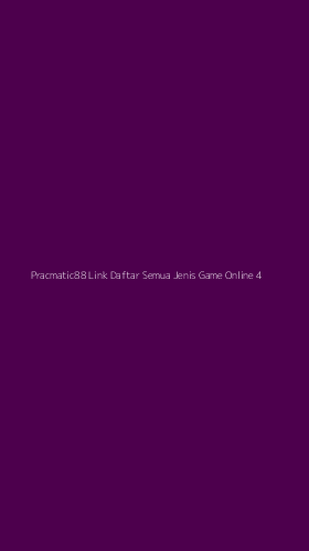 Tampilan Antarmuka Aplikasi Pracmatic88 Link Daftar Semua Jenis Game Online - 4