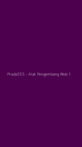 Tampilan Antarmuka Aplikasi Prada555 - Alat Pengembang Web - 1