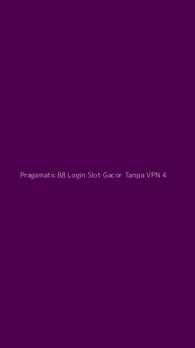 Tampilan Antarmuka Aplikasi Pragamatic88 Login Slot Gacor Tanpa Vpn - 4