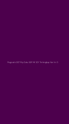 Tampilan Antarmuka Aplikasi Pragmatic007 Rtp Data Sgp Hk Sdy Terlengkap Hari Ini - 3